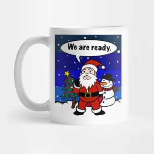 Ready For Christmas! Mug